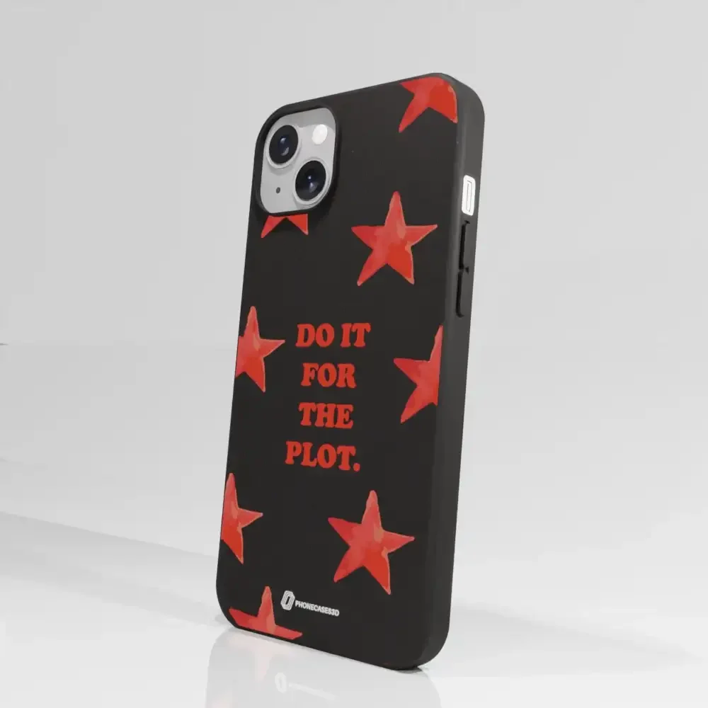 PC3D Compostable Phone Case Do it for the Plot - Image 59