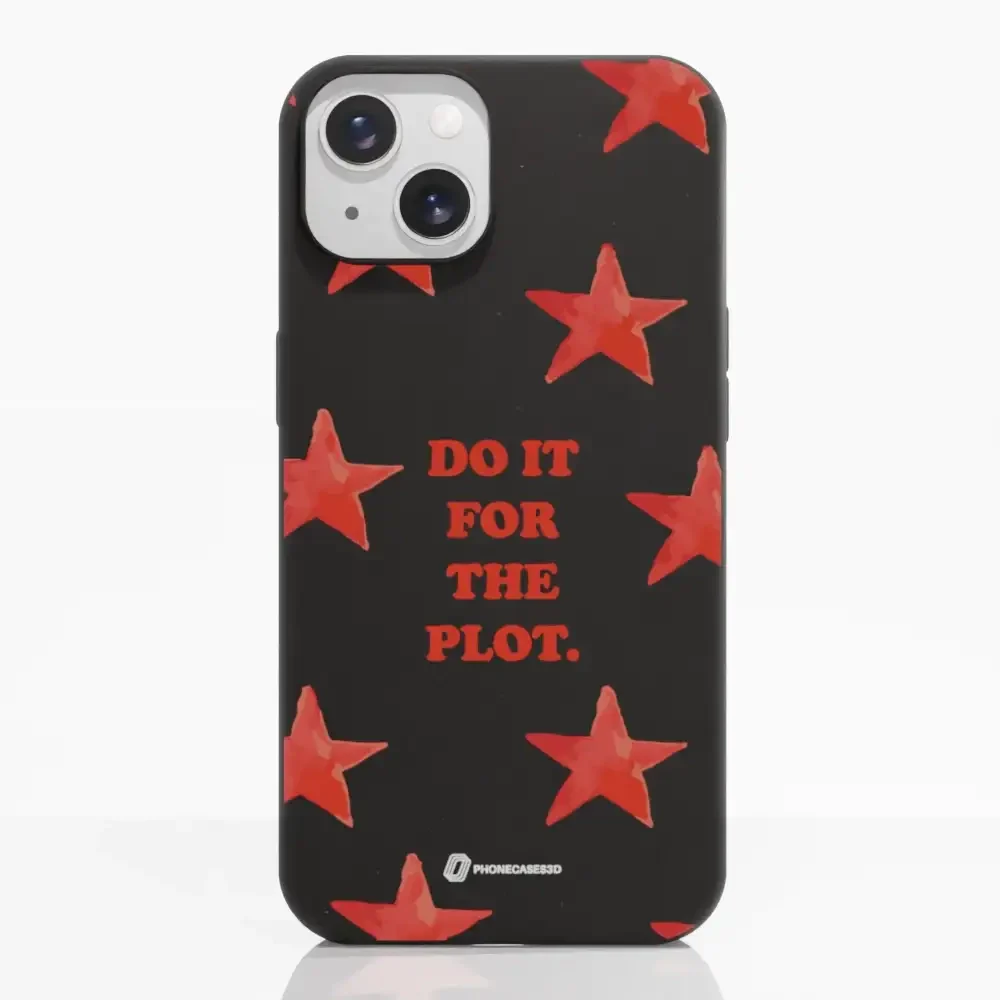 PC3D Compostable Phone Case Do it for the Plot - Image 7